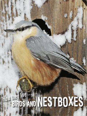cover image of How they live... Birds and nestboxes